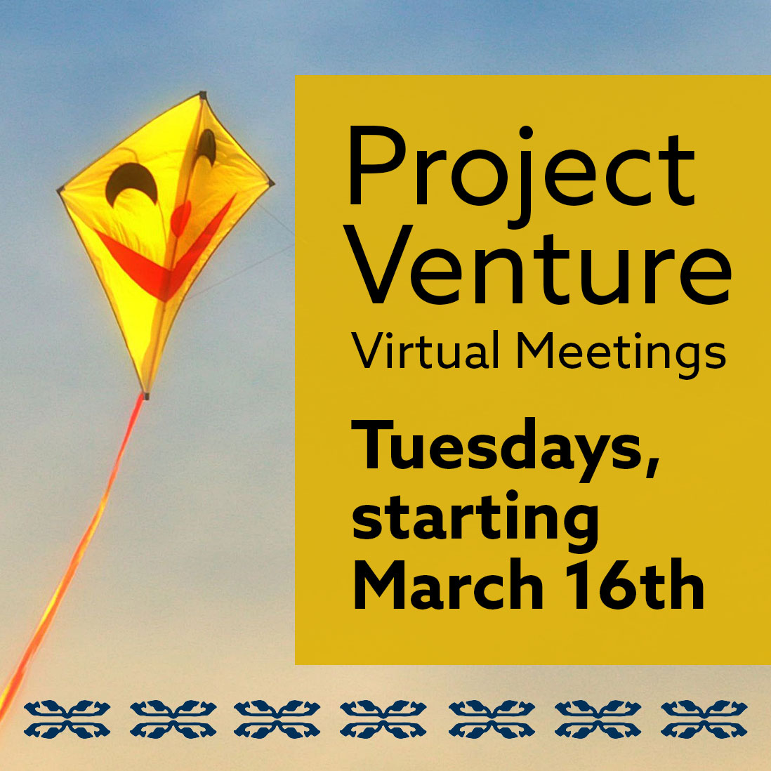 Project Venture Virtual Meetings for Native American Youth