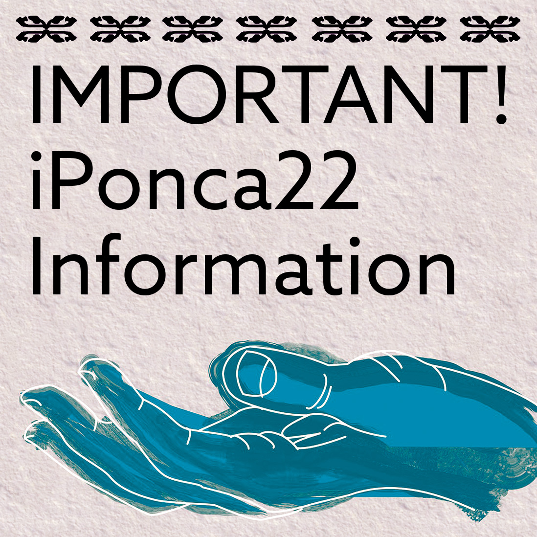 Read more about the article iPonca 2022 Information Update