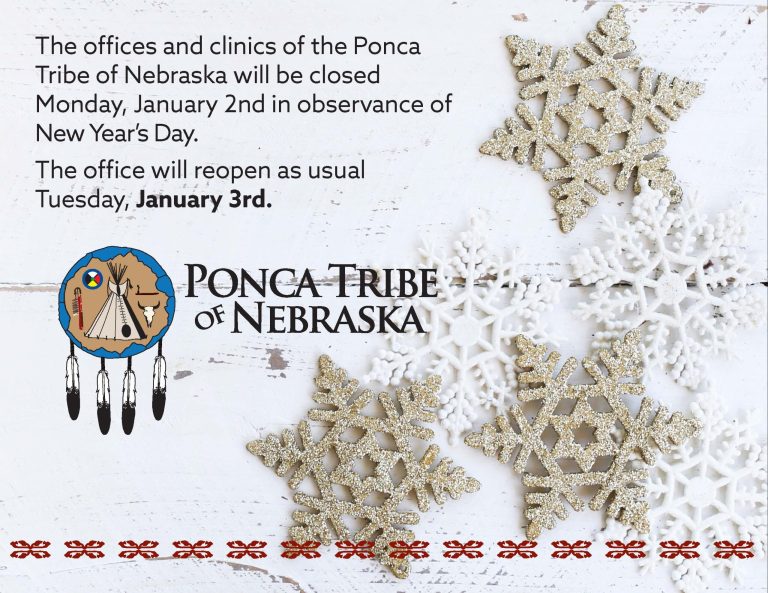 Ponca Tribe of Nebraska Closed January 2, 2023