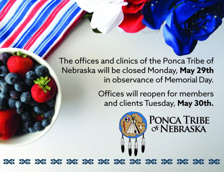 Ponca Tribe of Nebraska Closed for Memorial Day
