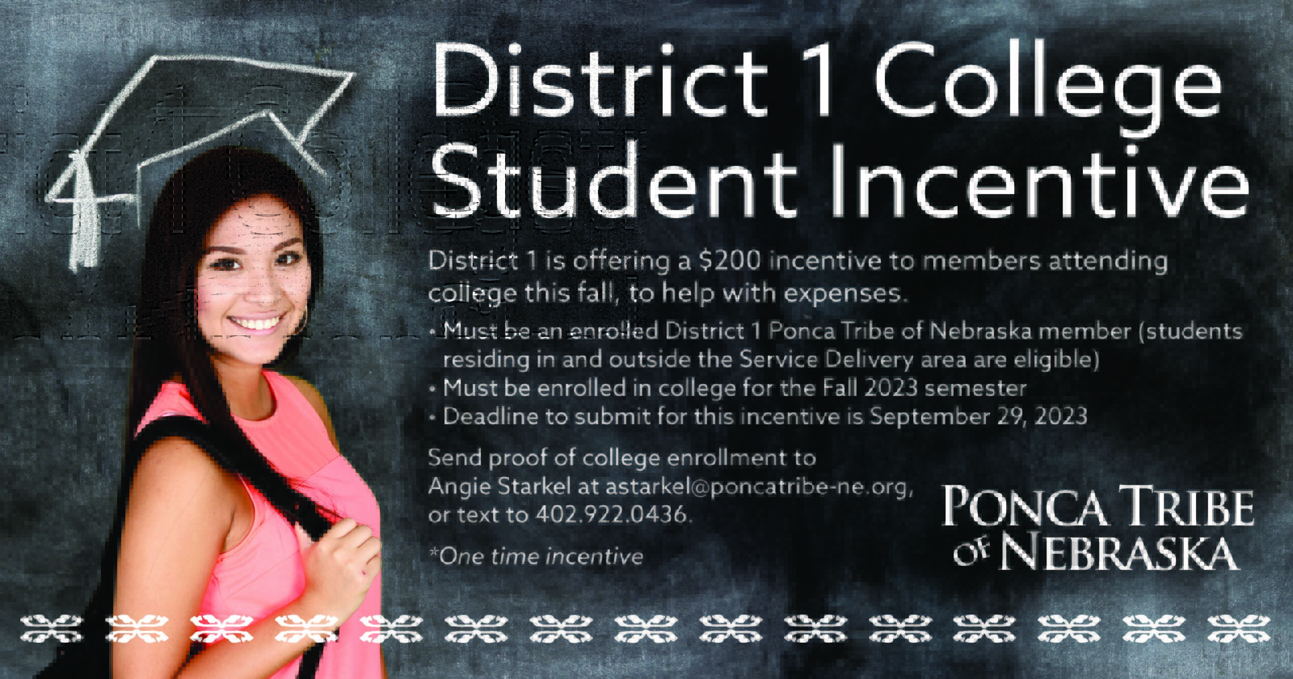 District 1 College Student Incentive Deadline