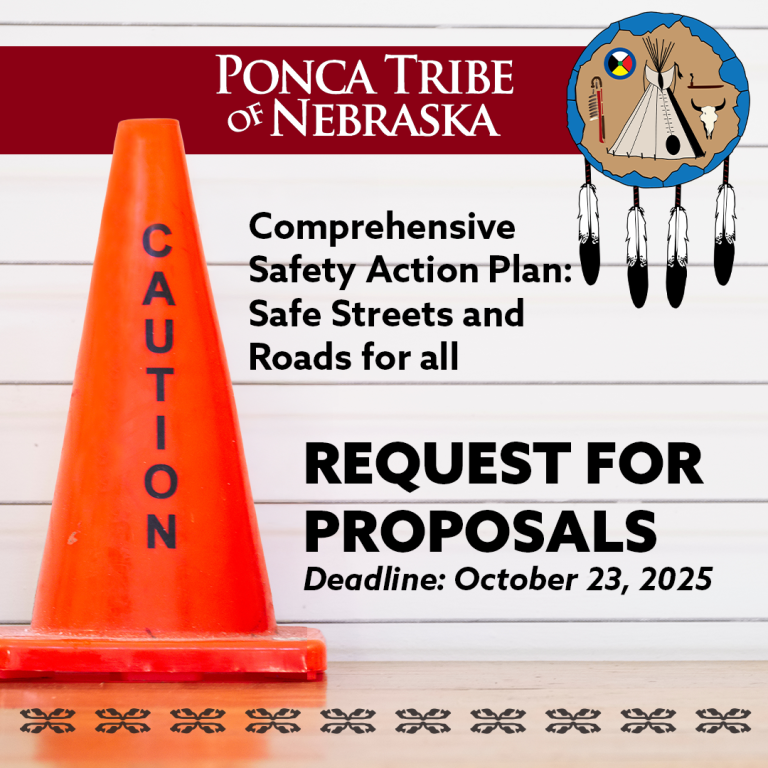 Ponca Tribe of Nebraska Requesting proposals for Safety Action Plan